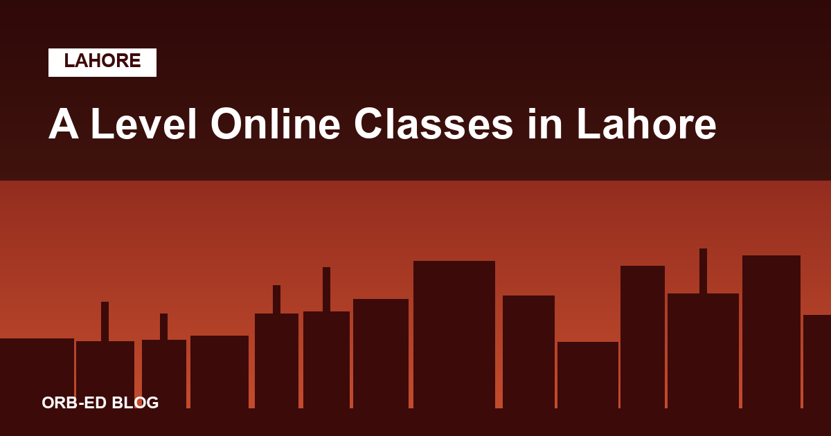 A Level online classes in Lahore