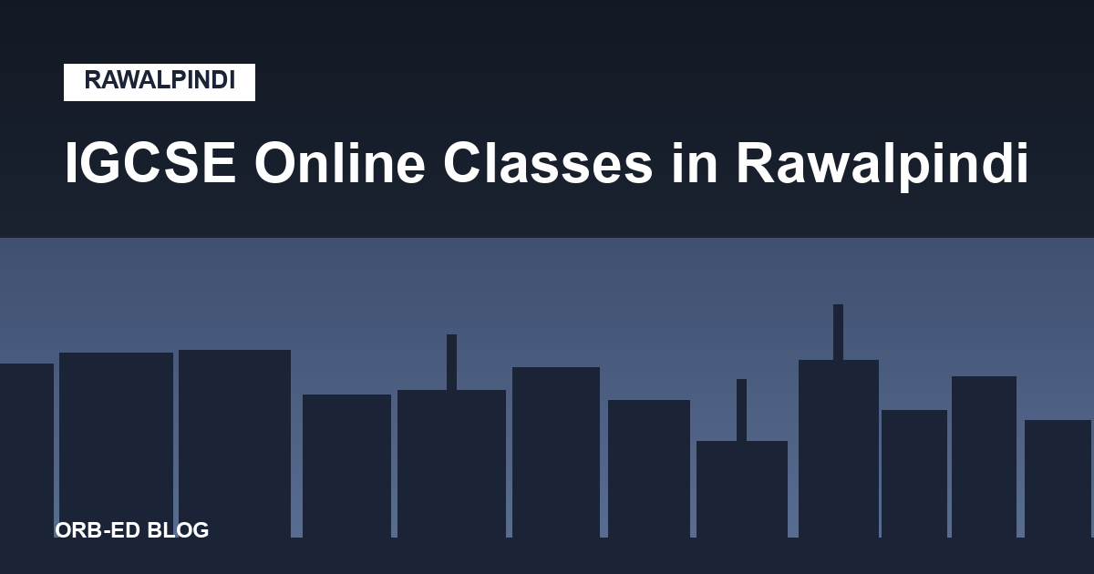 IGCSE online classes in Rawalpindi