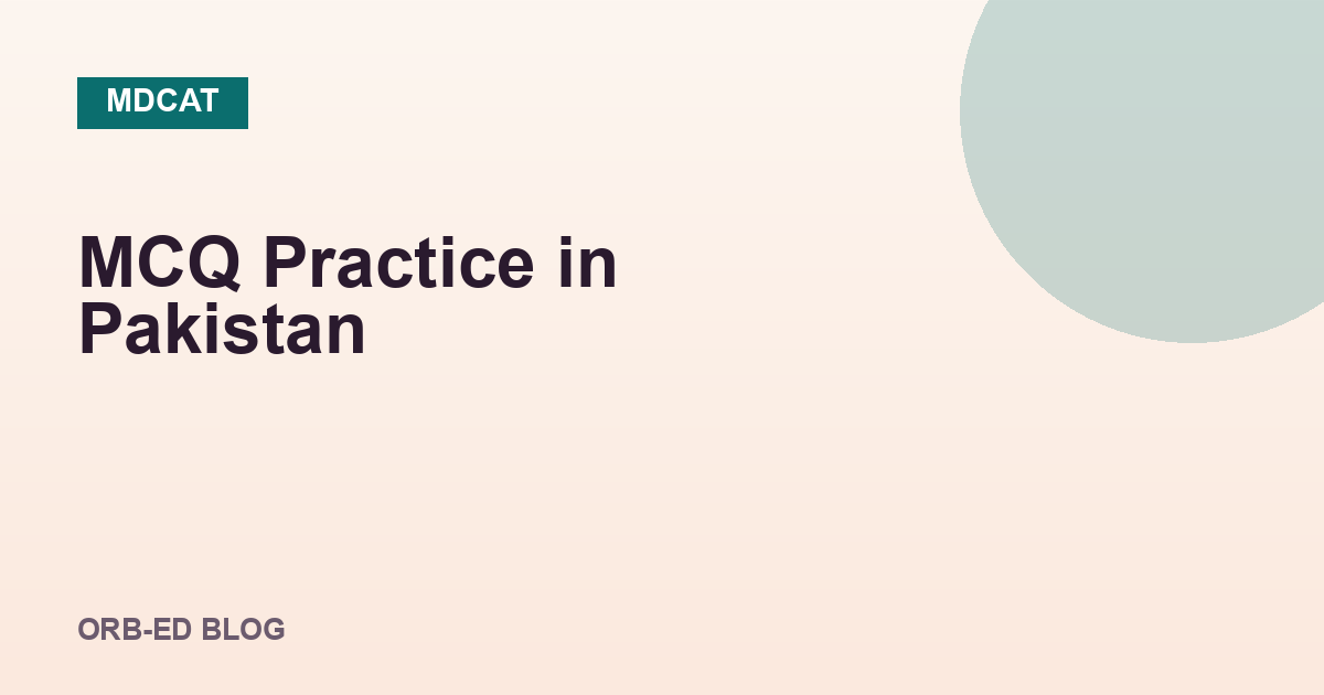 MDCAT MCQ practice Pakistan