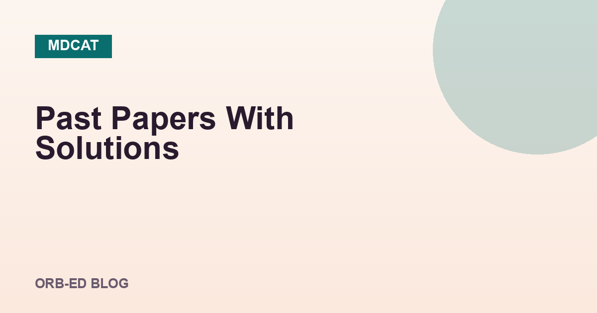 MDCAT past papers with solutions