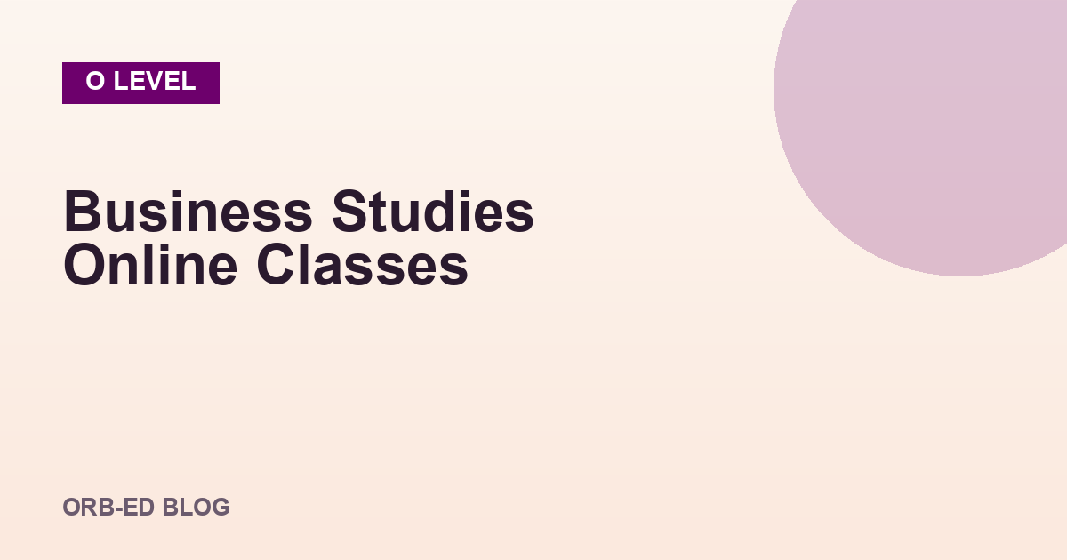 O Level Business Studies online classes